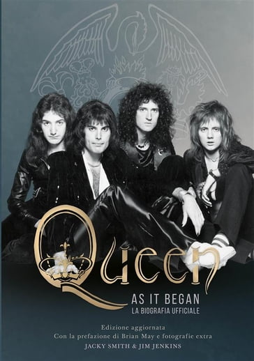 QUEEN as it began - la biografia ufficiale - Jim Jenkins - Jacky Smith