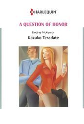 A QUESTION OF HONOR (Harlequin Comics)