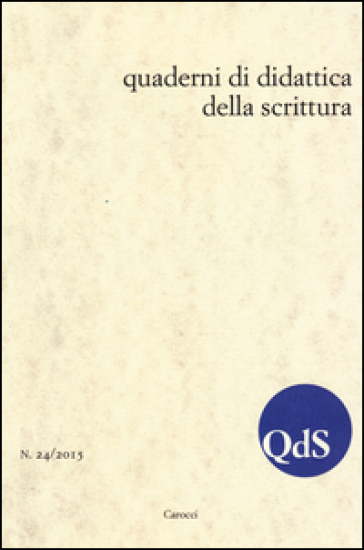 QdS. Quaderni di didattica della scrittura (2015). 24.