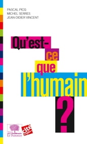 Qu est ce que l humain ?