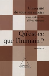 Qu est-ce que l humain ?