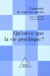 Qu est-ce que la vie psychique ?