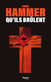 Qu ils brûlent