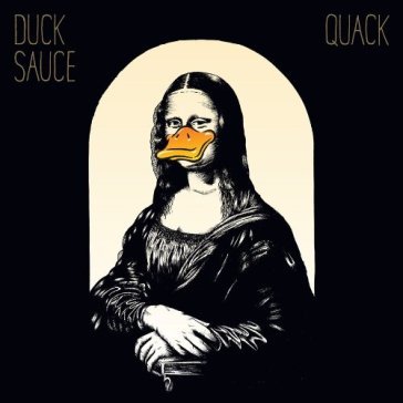 Quack - DUCK SAUCE