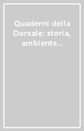 Quaderni della Dorsale: storia, ambiente e cultura in Valsquaranto e Valpantena (2021). 3.