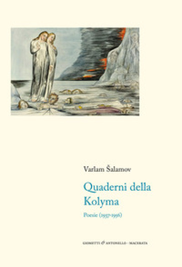 Quaderni della Kolyma. Poesie (1937-1956). Testo russo a fronte - Varlam  Salamov - Libro - Mondadori Store