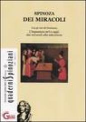 Quaderni Spinoziani (2004). 1.Spinoza dei miracoli. Con Atti del Seminario di Studi «L