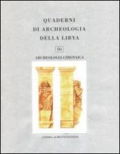 Quaderni di archeologia della Libia. 16: Archeolologia cirenaica