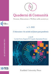 Quaderni di comunità. Persone, educazione e welfare nella società 5.0 (2022). 3: L