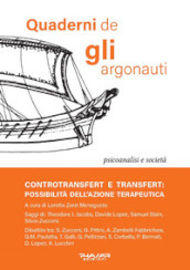 Quaderni de «Gli argonauti» (2022). 36: Controtransfert e transfert: possibilità dell