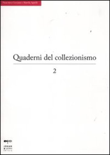 Quaderni del collezionismo. 2.