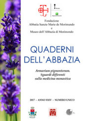 Quaderni dell abbazia. Anno XXIV. Numero unico (2017)