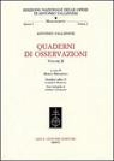 Quaderni di osservazioni. 2. - Antonio Vallisneri