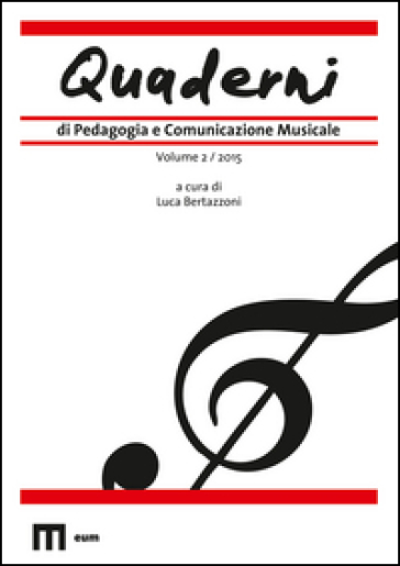 Quaderni di pedagogia e comunicazione musicale (2015). 2.