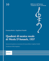 Quaderni di tecnica vocale di Nicola D Asnasch, 1937. Anastatica dei quaderni con trascrizione di Costanza Redini e Guglielmo Visibelli