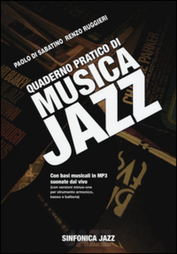 Quaderno pratico di musica jazz. Con CD Audio - Renzo Ruggiero - Paolo Di Sabatino