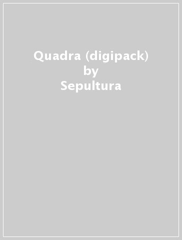 Quadra (digipack) - Sepultura