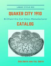 Quaker City 1910 Brilliant Era Cut Glass Manufacturer Catalog
