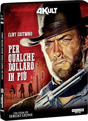 Per Qualche Dollaro In Piu' (4K Ultra Hd+Blu-Ray Hd) - Sergio Leone