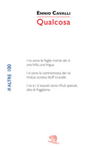 Qualcosa #altre100 - Ennio Cavalli