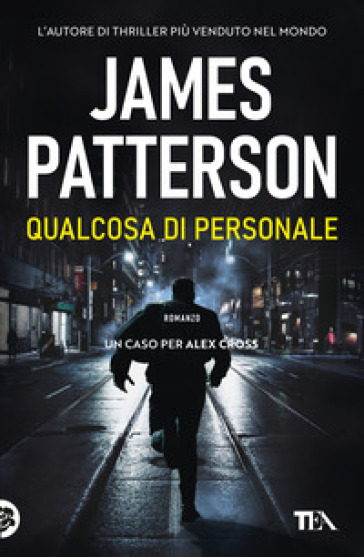 Qualcosa di personale. Un nuovo caso per Alex Cross - James Patterson