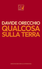 Qualcosa sulla terra