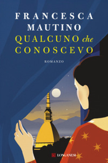 Qualcuno che conoscevo - Francesca Mautino