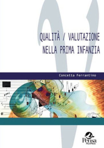 Qualità/valutazione nella prima infanzia - Concetta Ferrantino