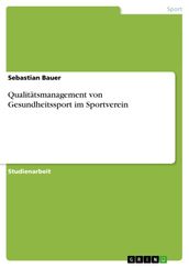 Qualitätsmanagement von Gesundheitssport im Sportverein