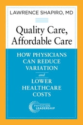 Quality Care, Affordable Care