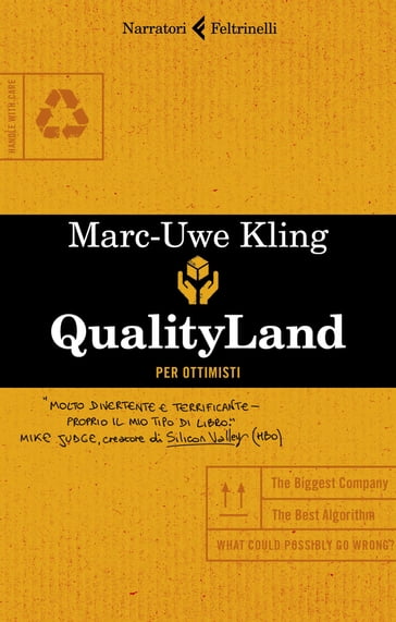 QualityLand Per ottimisti - Marc-Uwe Kling