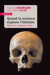 Quand la science explore l Histoire