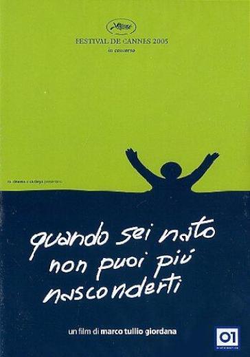 Quando Sei Nato Non Puoi Piu' Nasconderti - Marco Tullio Giordana