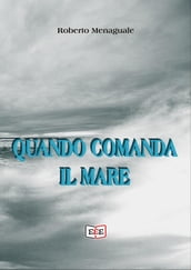 Quando comanda il mare