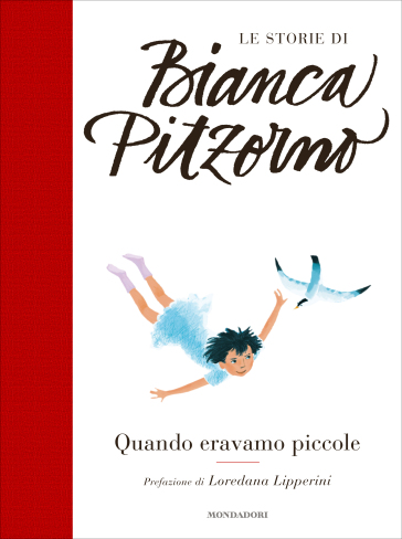 Quando eravamo piccole - Bianca Pitzorno