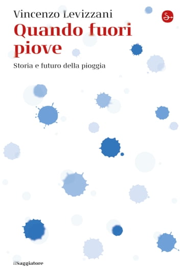 Quando fuori piove - Vincenzo Levizzani