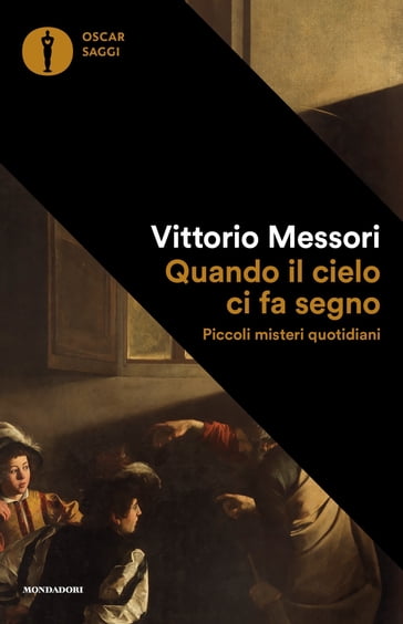 Quando il cielo ci fa segno - Vittorio Messori