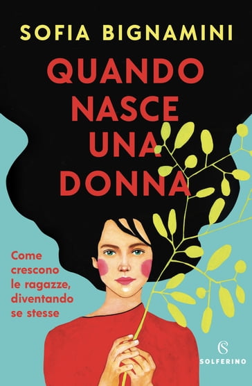 Quando nasce una donna - Sofia Bignamini