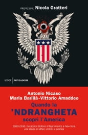 Quando la  ndrangheta scoprì l America