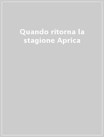 Quando ritorna la stagione Aprica