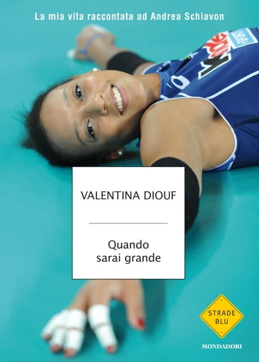 Quando sarai grande - Valentina Diouf