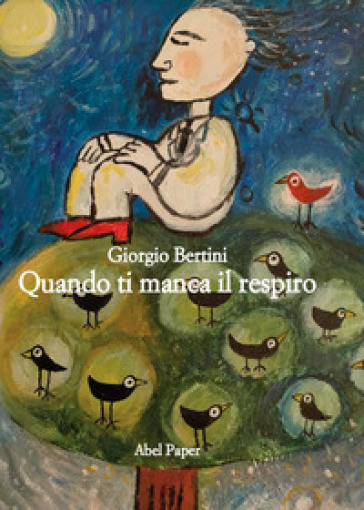 Quando ti manca il respiro - Giorgio Bertini