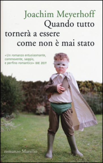 Quando tutto tornerà a essere come non è mai stato - Joachim Meyerhoff