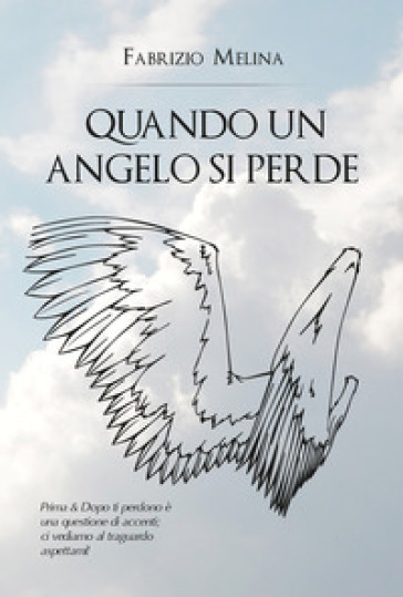 Quando un angelo si perde - Fabrizio Melina