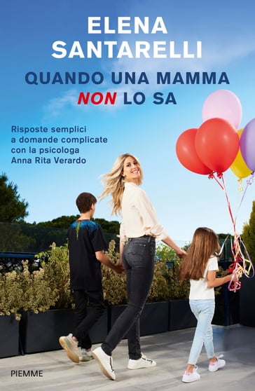 Quando una mamma non lo sa - Elena Santarelli