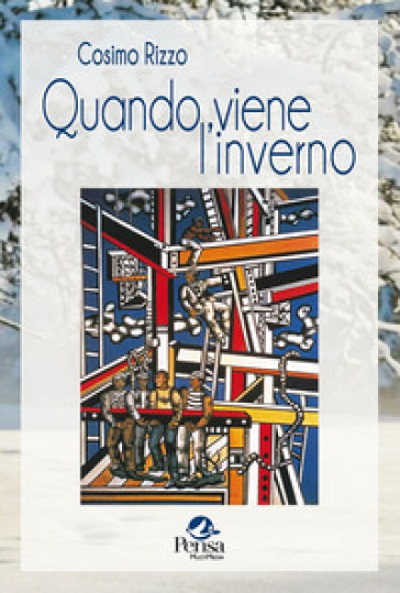 Quando viene l'inverno - Cosimo Rizzo