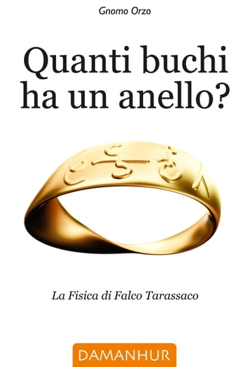 Quanti buchi ha un anello? - Gnomo Orzo