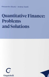 Quantitative finance: problems and solutions