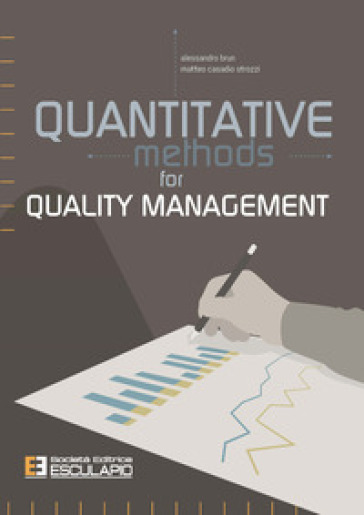 Quantitative methods for quality management - Alessandro Brun - Matteo Casadio Strozzi - Xixi Fan