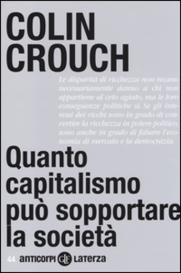 Quanto capitalismo può sopportare la società - Colin Crouch